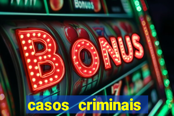 casos criminais para ler pdf